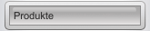 Produkte